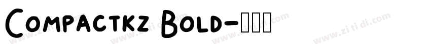 Compactkz Bold字体转换